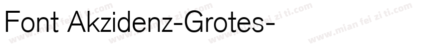 Font Akzidenz-Grotes字体转换